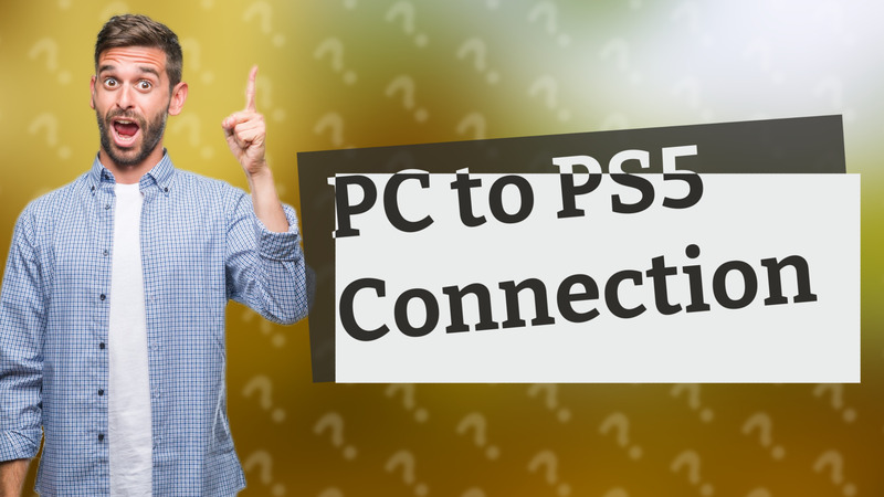 PC to PS5 Connection