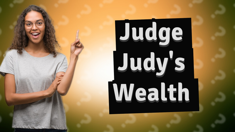 Judge Judy's Wealth