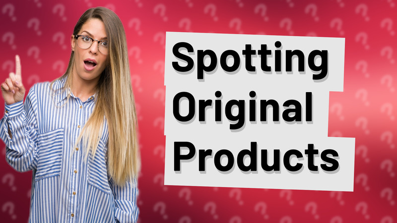 Spotting Original Products