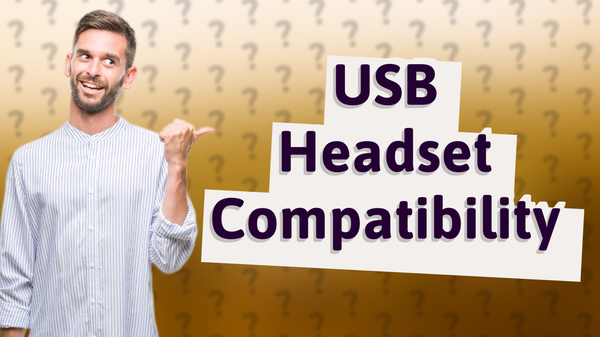 USB Headset Compatibility