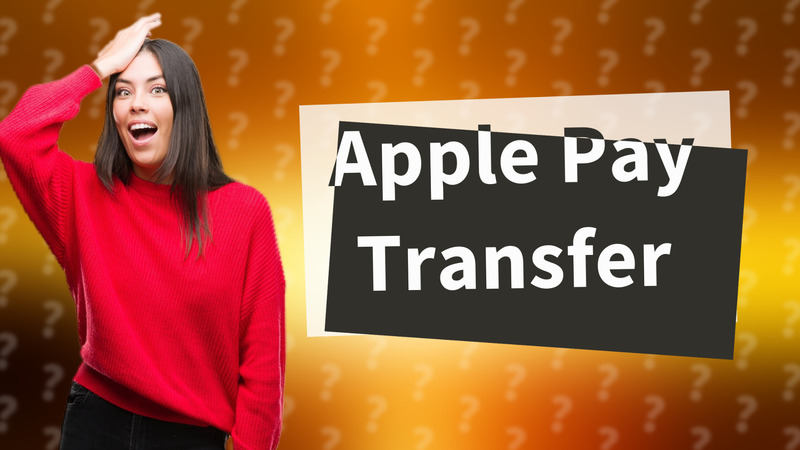 Apple Pay Transfer