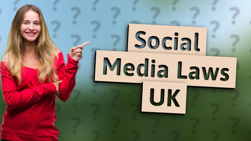Social Media Laws UK