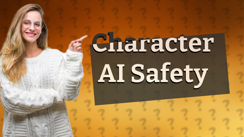 Character AI Safety