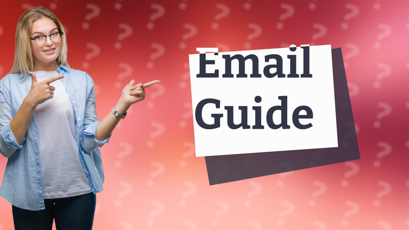 Email Guide