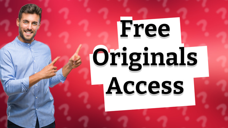 Free Originals Access