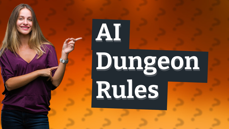AI Dungeon Rules