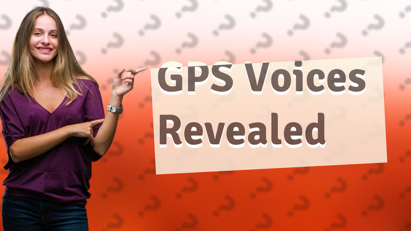 GPS Voices Revealed