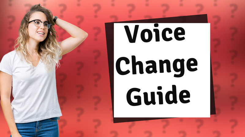 Voice Change Guide