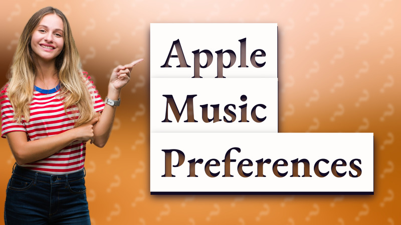 Apple Music Preferences