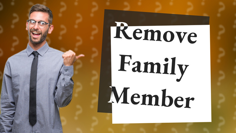Remove Family Member