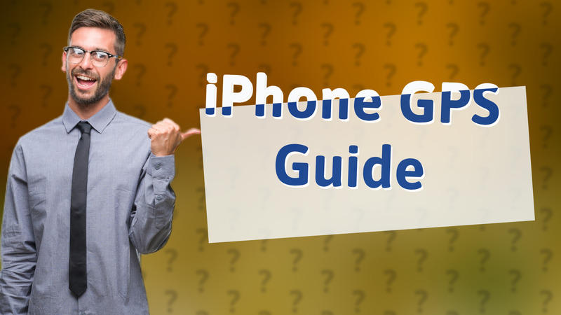 iPhone GPS Guide