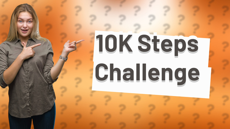 10K Steps Challenge