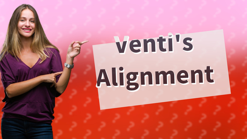 Venti's Alignment