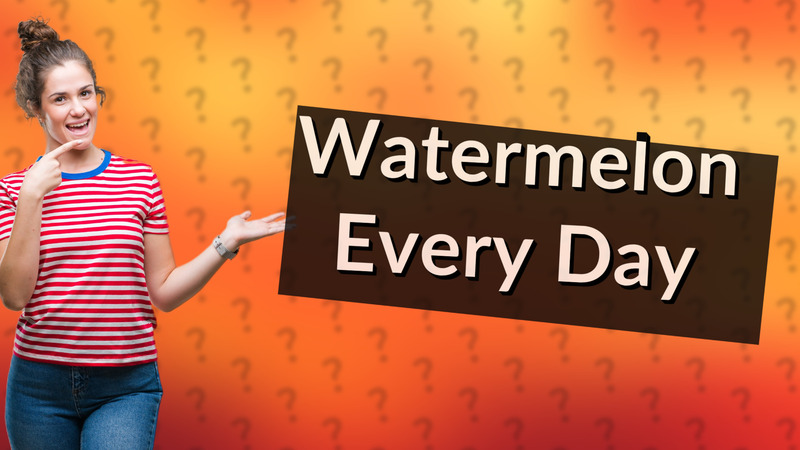 Watermelon Every Day