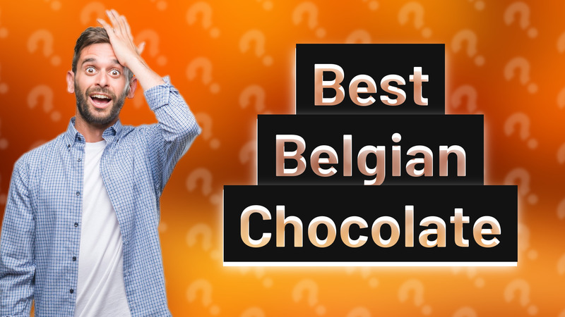 Best Belgian Chocolate