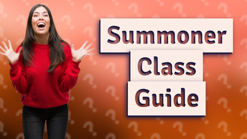 Summoner Class Guide