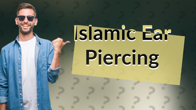 Islamic Ear Piercing
