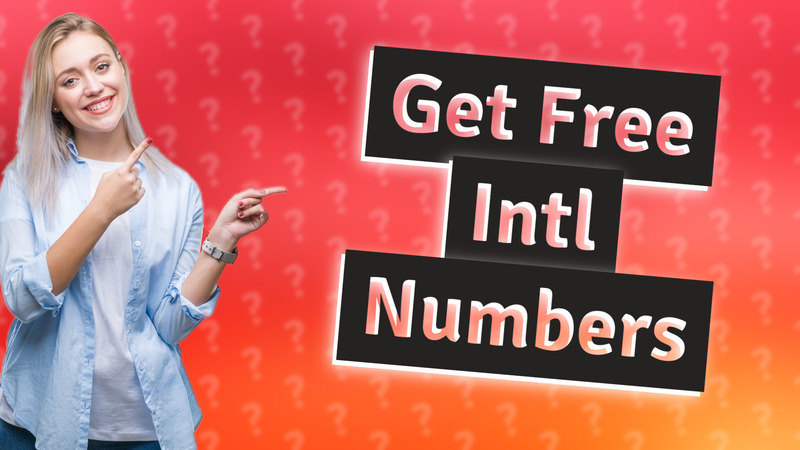 Get Free Intl Numbers