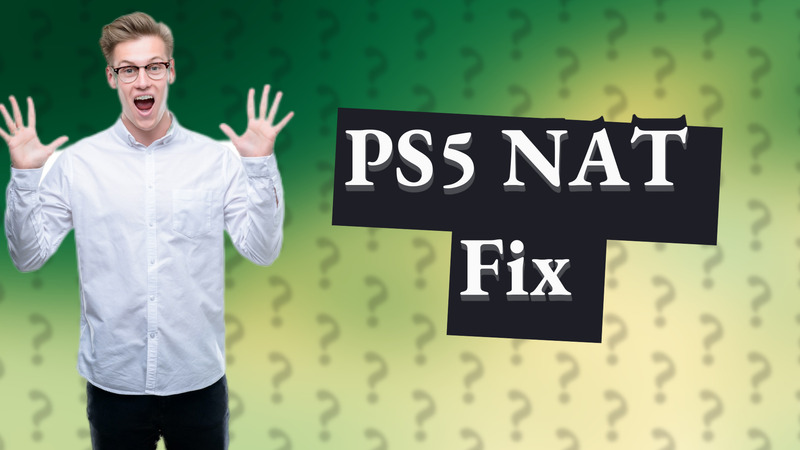 PS5 NAT Fix
