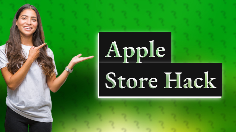 Apple Store Hack