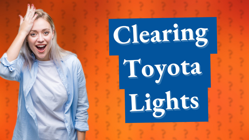 Clearing Toyota Lights