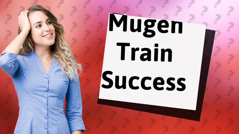 Mugen Train Success