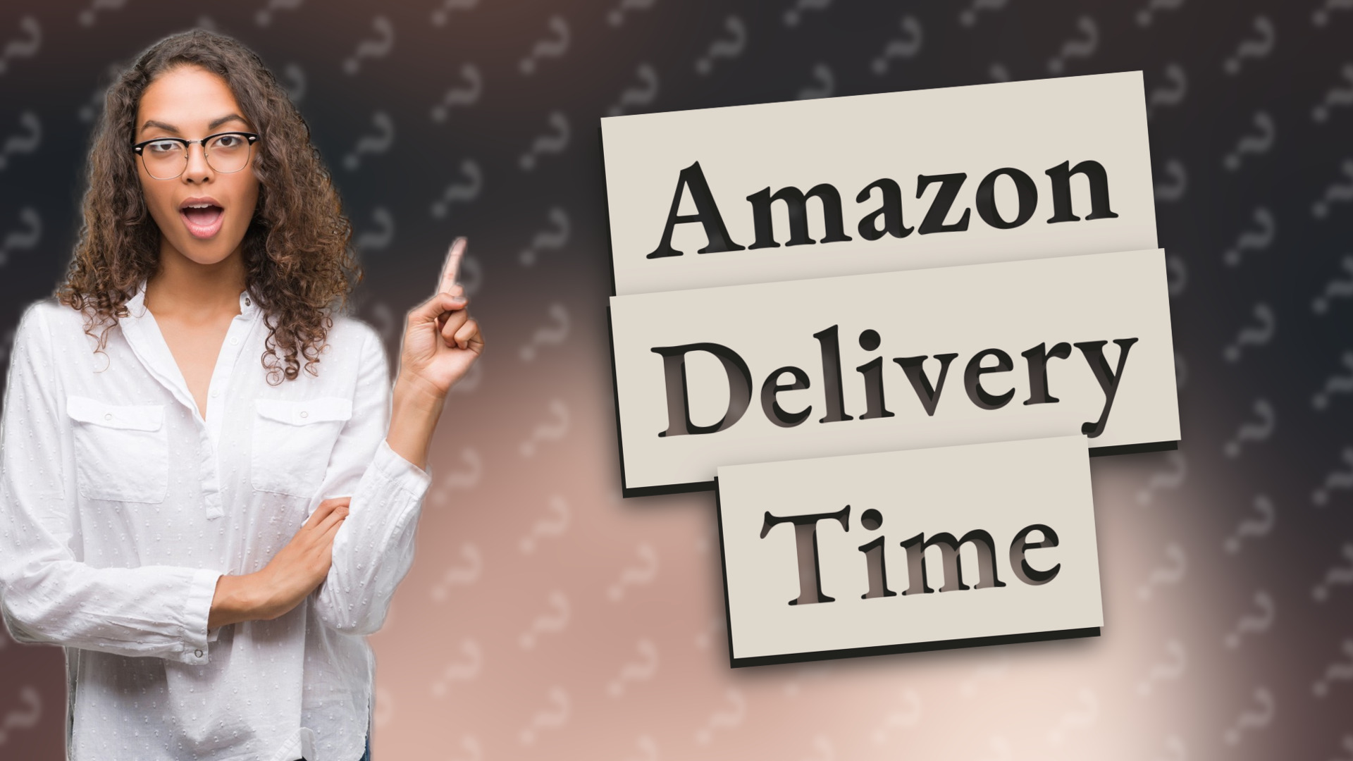Amazon Delivery Time
