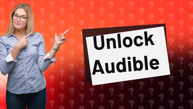 Unlock Audible