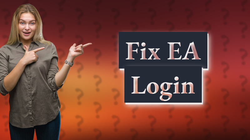 Fix EA Login