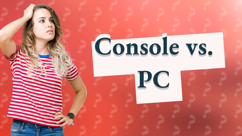 Console vs. PC