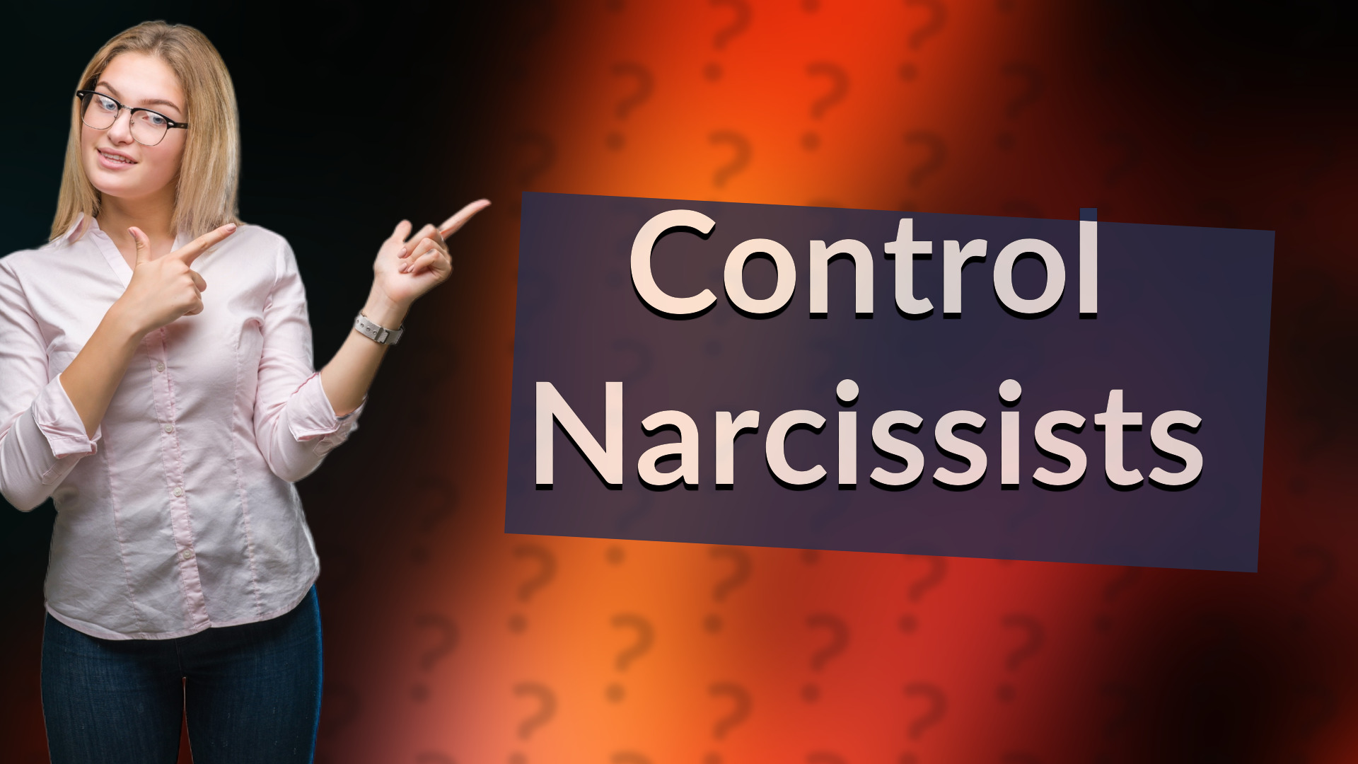 Control Narcissists