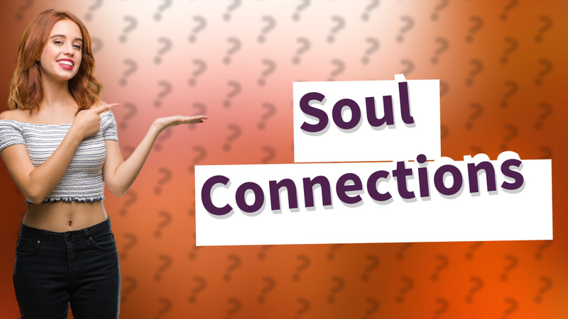 Soul Connections