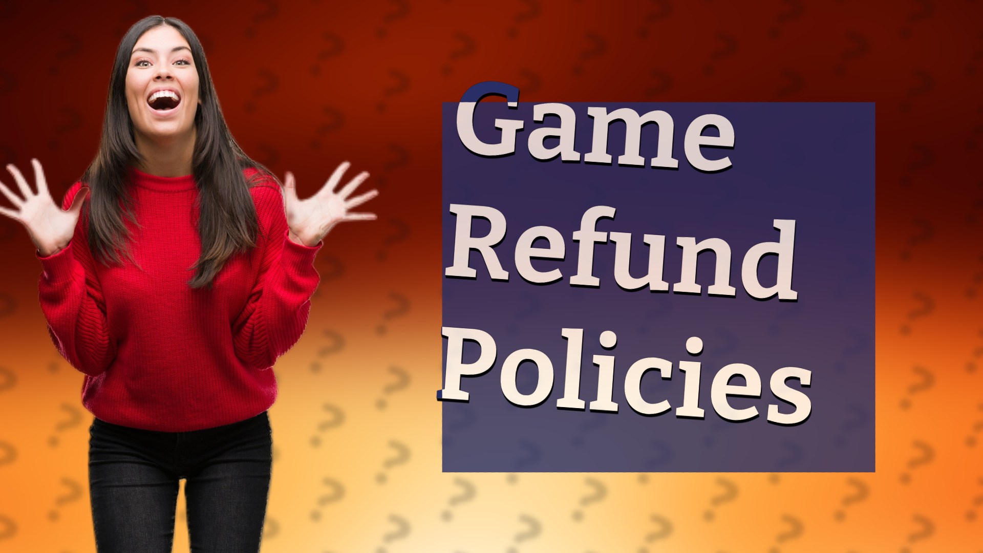 Game Refund Policies