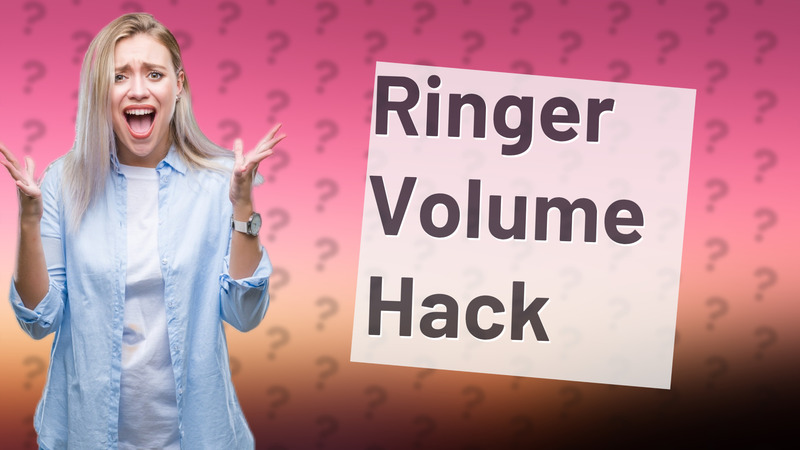 Ringer Volume Hack