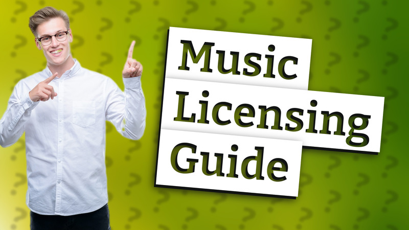 Music Licensing Guide