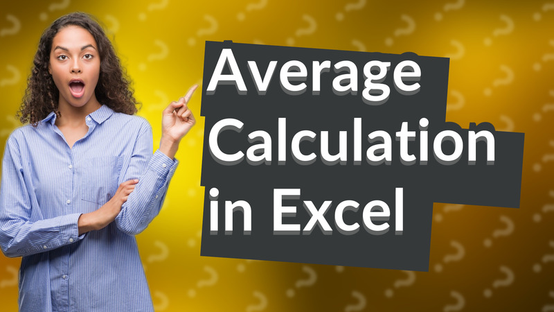 Average Calculation in Excel