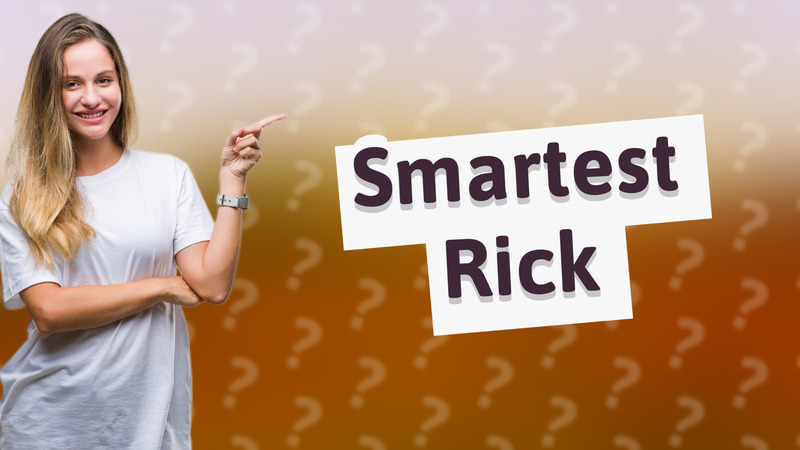 Smartest Rick