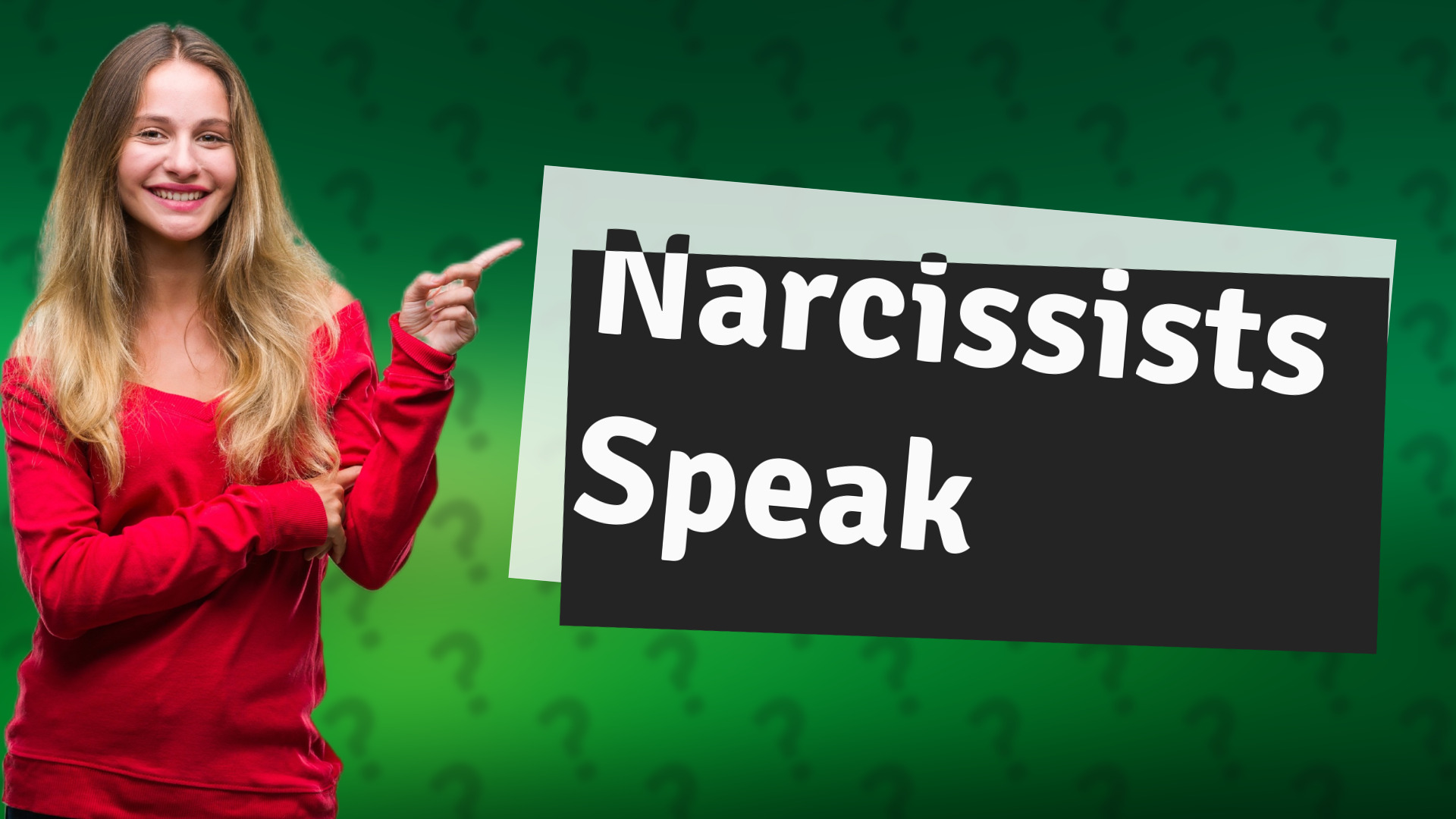 Narcissists Speak