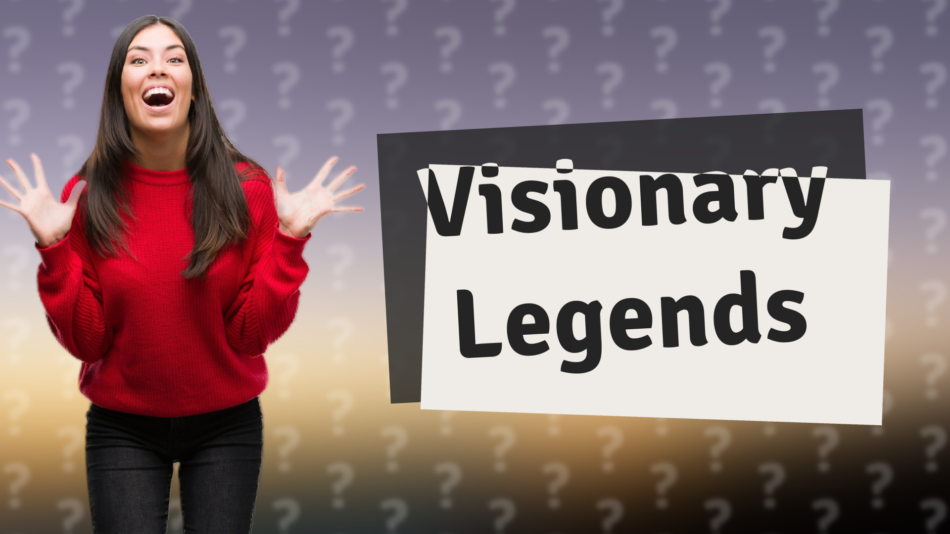 Visionary Legends