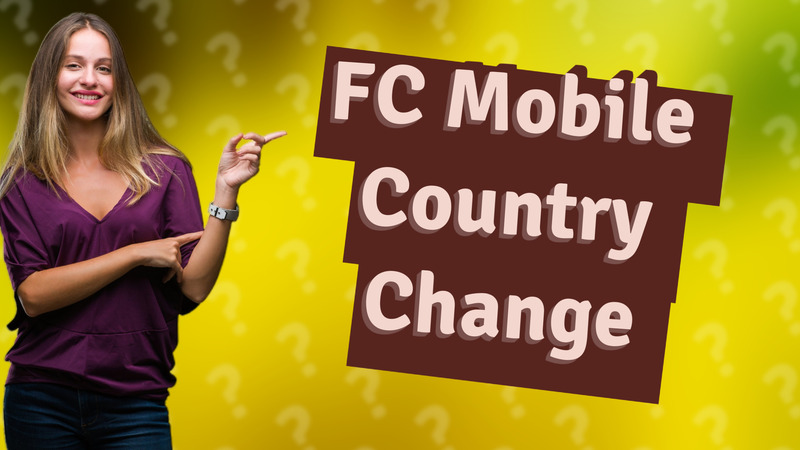 FC Mobile Country Change