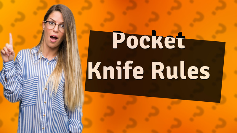 Pocket Knife Rules
