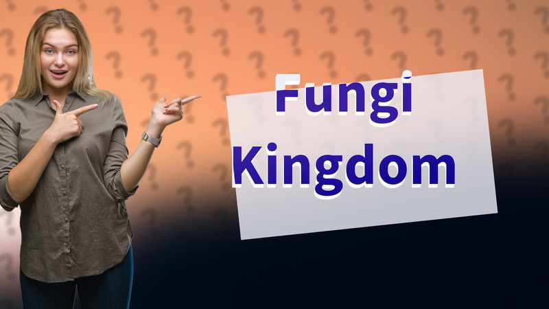 Fungi Kingdom