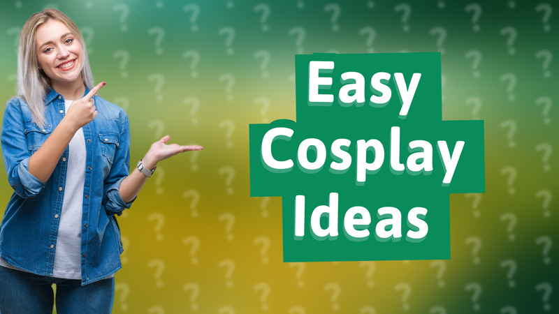 Easy Cosplay Ideas