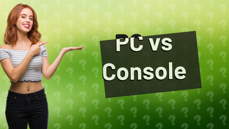 PC vs Console