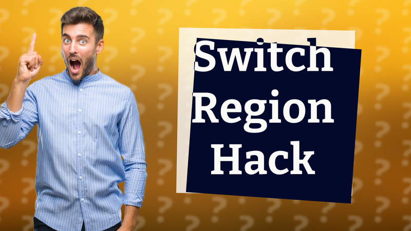 Switch Region Hack