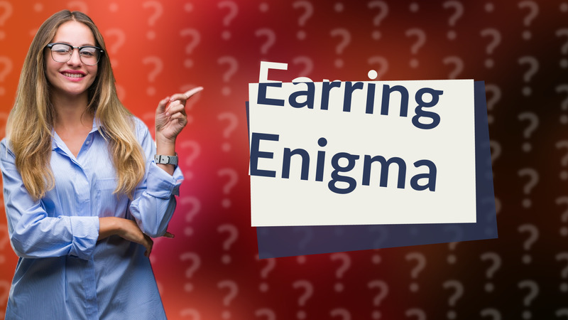 Earring Enigma