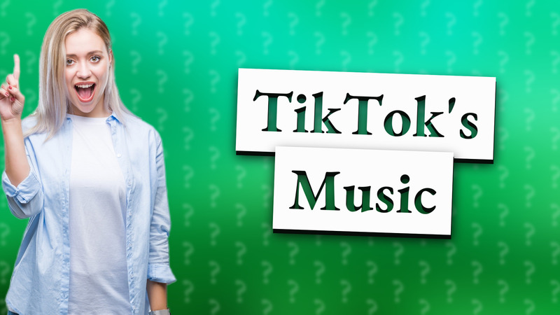 TikTok's Music
