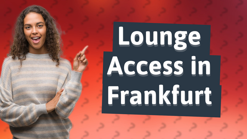 Lounge Access in Frankfurt