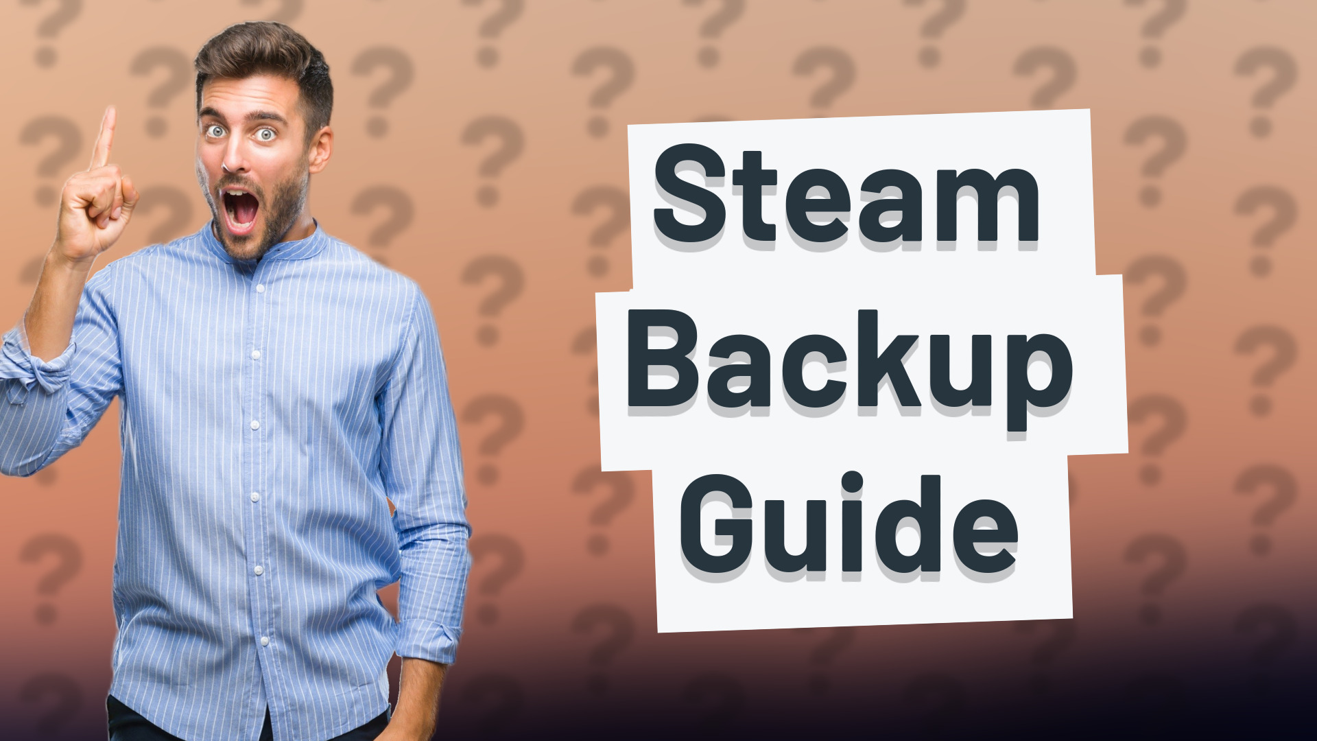 Steam Backup Guide