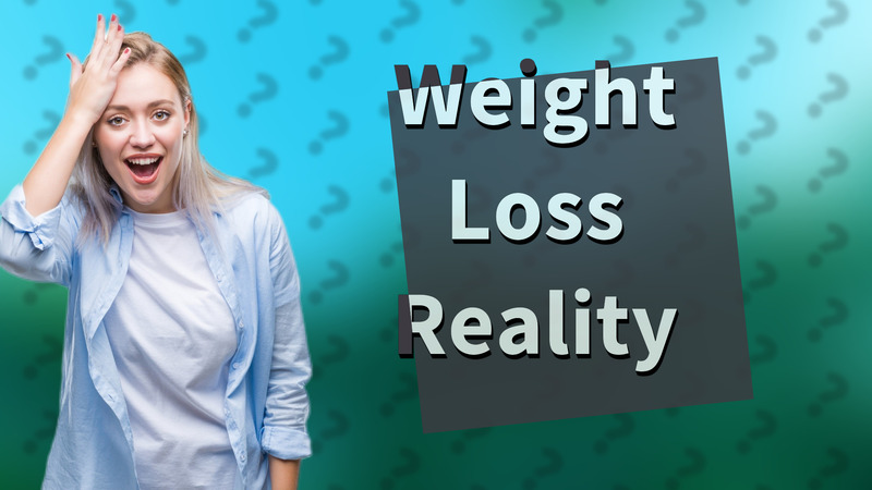 Weight Loss Reality